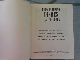 Vtg Body Building Dishes For Children Culinary Arts Institute1970 Recipe Booklet 3