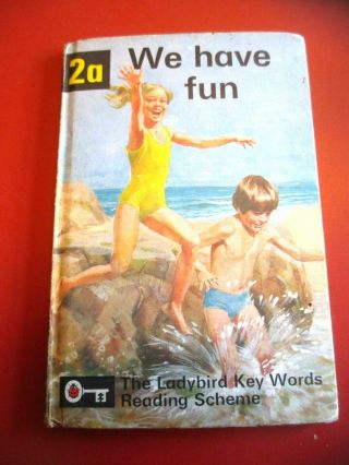 Vintage Ladybird - We Have Fun - Book 2a From 1964 Key Words Reading Scheme
