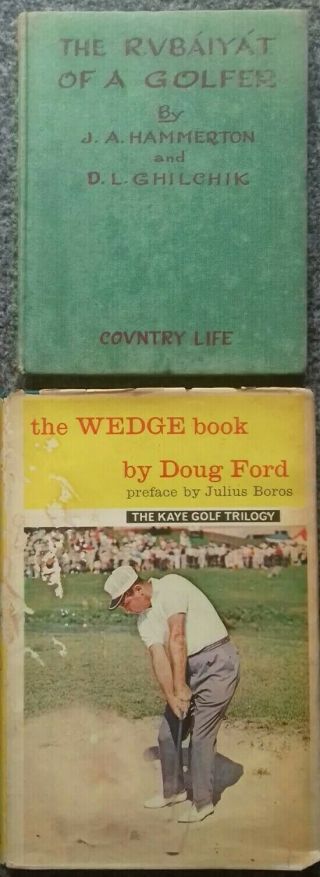 2 Vintage Golf Books; The Wedge Book (1964) & The Rubaiyat Of A Golfer (1945)