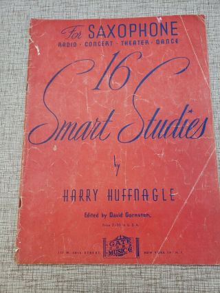 Vintage 1947 16 Smart Studies By Harry Huffnagle For Saxophone