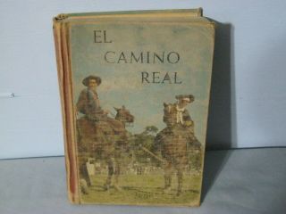 El Camino Real Book 2 Edith Jarrett Hc 1958 Third Ed Vintage English/spanish