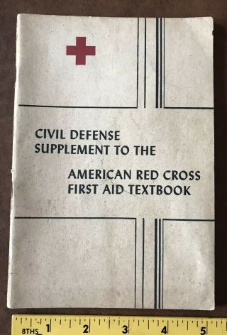 Vintage Us Text Book 1951 Cold War Civil Defense First Aid American Red Cross