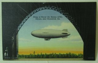 Vintage Linen Post Card U.  S.  Navy Blimp At Air Station Glynco,  Georgia