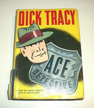 Vintage Hc/dj1943 Dick Tracy Ace Detective Book By Chester Gould