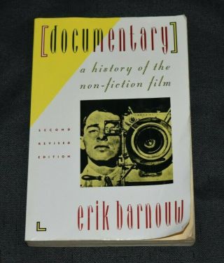 Documentary A History Of The Non - Fiction Film By Erik Barnouw Vintage 1993
