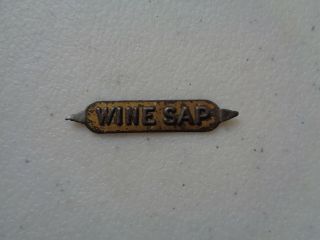 Vintage Antique Tobacco Tag Tin Litho Wine Sap