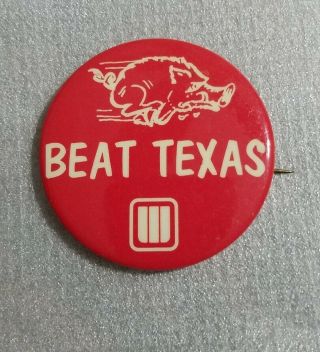 Vintage Arkansas Razorback Beat Texas Pinback With Worthen Bank Logo