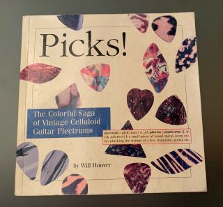 Picks Book The Only Reference For Vintage Guitar Picks 1995 By Will Hoover