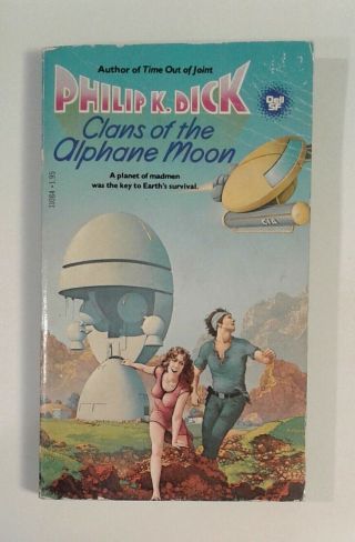 Clans Of The Alphane Moon By Philip K.  Dick (1980 Edition) Vintage Paperback,  Vg
