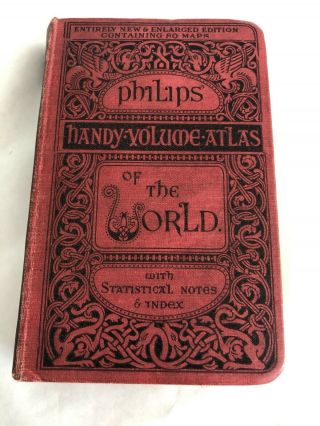 Vintage 1930 Philips Handy Volume Atlas Of The World - Statistical Notes & Index