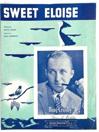 1942 Bing Crosby Scarce Vintage Sheet Music Sweet Eloise Russ Morgan,  Mack David