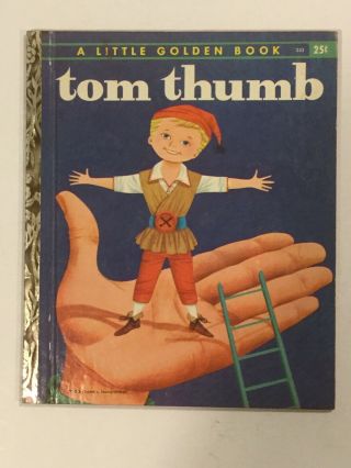Vintage Tom Thumb 1958 A Little Golden Book “a” 1st Edition Refo