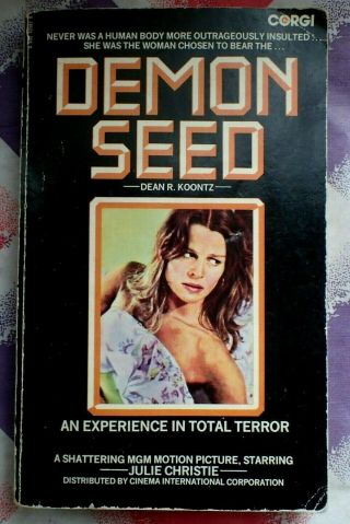 1977 Demon Seed By Dean R.  Koontz.  Vintage Corgi Film Tie - In Julie Christie P/b.