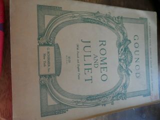 Vintage 1925 G.  Schirmer Romeo And Juliet Gounod Opera