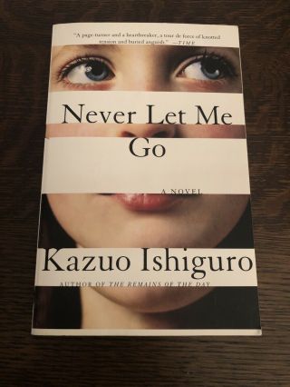 Never Let Me Go By Kazuo Ishiguro (2006) Vintage Int’l Paperback