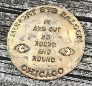 Vintage Hungry Eye Chicago Brothel Cat House Saloon Whorehouse Brass Token
