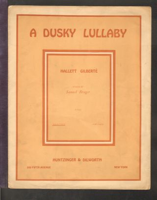 Dusky Lullaby 1916 Black Americana Dialect And Theme Vintage Sheet Music Q17