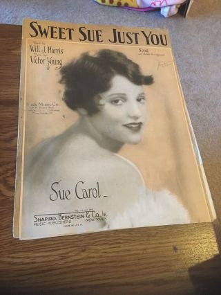 Vintage Sheet Music Sweet Sue,  Just You Harris/young - Sue Carol 1928