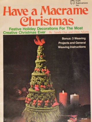 Vtg Have A Macrame Christmas Sandy Dye Vintage Pattern Book 15 Projects 1977