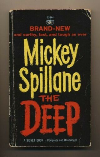 Vintage Paperback The Deep By Mickey Spillane 1962 Signet Book No.  D2044