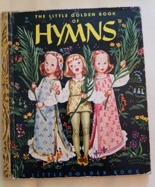 Vintage The Little Golden Book Of Hymns 1947 Brown Spine Scroll Back