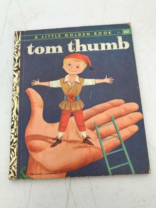 Vintage Tom Thumb 353 A First Edition Little Golden Book Children 