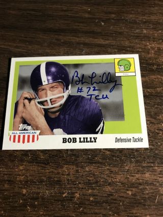 Bob Lilly Autographed/signed 2005 Topps All American Card Tcu Horned Frogs