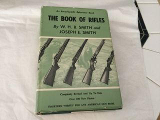 Vintage The Book Of Rifles By W.  H.  & Joseph Smith 1963 - Hardcover/dust Jacket