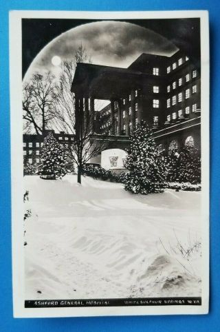 1942 - 46 Vintage Rppc Postcard White Sulphur Springs,  W Virginia Ashford Hospital