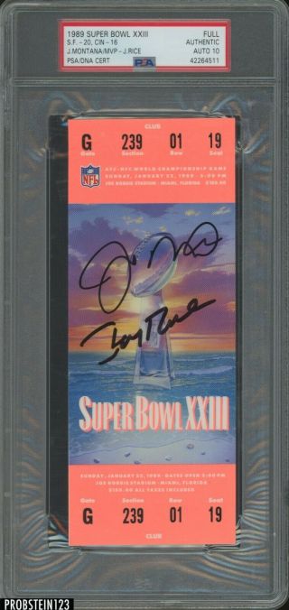 1989 Bowl Xxiii Full Ticket Joe Montana Jerry Rice Dual Auto Psa/dna 10
