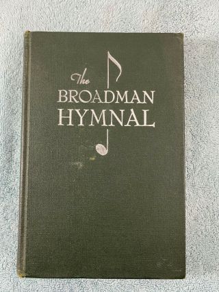 Vintage The Broadman Hymnal - Classic Southern Gospel Hymns Church - 1940