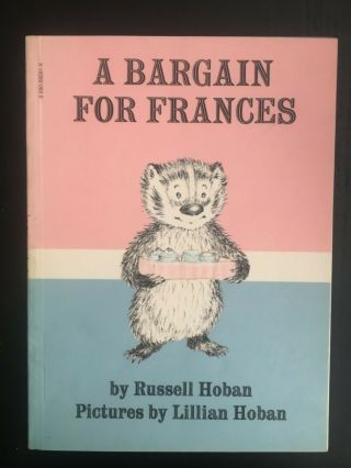 Vintage 1970 " A Bargain For Frances " Russell Hoban Lillian Hoban Paperback Book