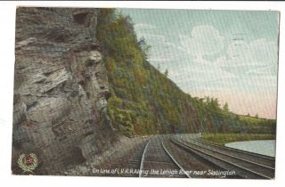 Vintage Postcard Slatington Pa On Line Of L.  V.  R.  R.  Lehigh Valley Railroad River