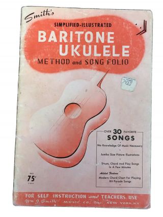 Vintage Smith’s Simplified Illustrated Baritone Ukulele Self Instruction Book