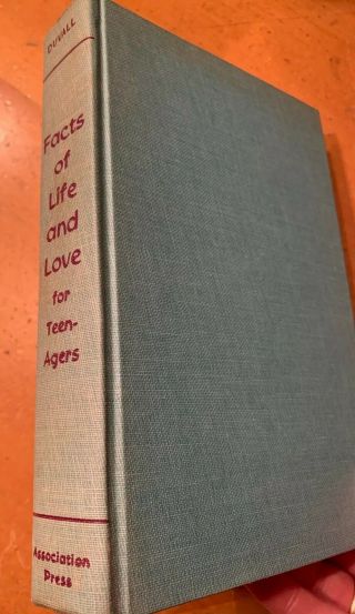 Facts Of Life And Love For Teenagers Vintage 1956 Book Evelyn Mills Duvall
