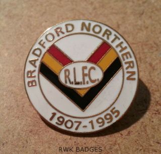Bradford Northern - Vintage 1907 - 1995 Supporters Enamel Badge