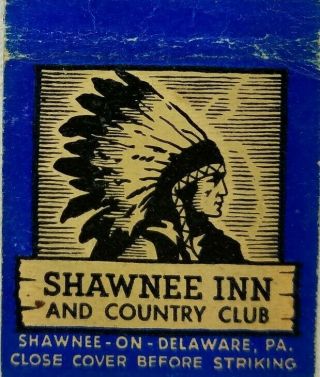 Vintage Matchbook Cover Shawnee Inn And Country Club Golf Shawnee Pennsylvania