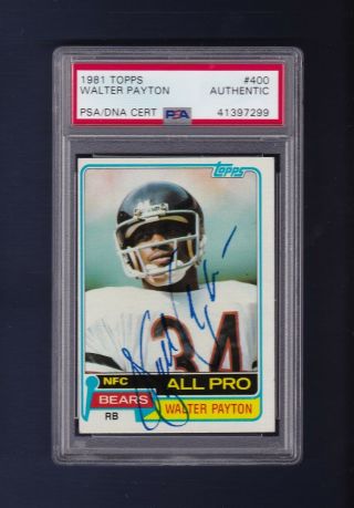 Walter Payton Signed Chicago Bears 1981 Topps Football Card Psa/dna