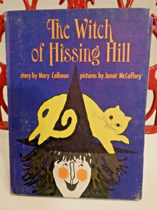 Vintage 1964 The Witch Of Hissing Hill Book By Mary Calhoun