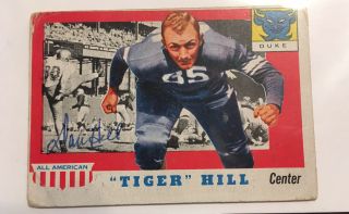Dan “tiger” Hill,  Signed 1955 Topps All American Card,  Cfhof