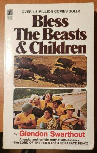 Vintage Bless The Beasts And Children By Glendon F.  Swarthout (1970,  Hardcover)
