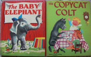 2 Vintage Wonder Books The Copycat Colt,  The Baby Elephant Very Good