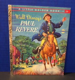 Vintage Walt Disney Paul Revere Little Golden Book - 1st Ed (a) 1957 Vg