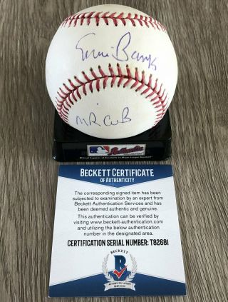 Ernie Banks Chicago Cubs Signed Mlb Baseball W/proof " Mr.  Cub " Insc & Bas