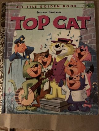 Vintage Little Golden Book Hanna Barbera Top Cat 1962 Hanna Barbera