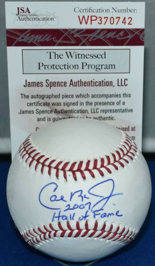 Cal Ripken Jr Autographed Major League Baseball Baltimore Orioles Hof 2007 Jsa
