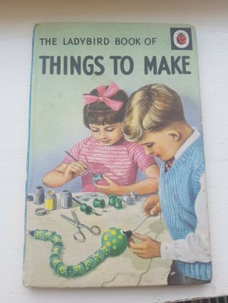 The Ladybird Book Of Things To Make Series 633 Vintage Hardback 1963 Craft Toys