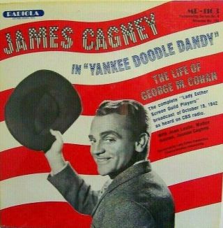 James Cagney: Yankee Doodle Dandy/strawberry Blonde; Vintage Radiola Vg Lp