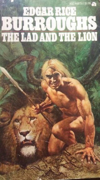 Edgar Rice Burroughs - The Lad And The Lion - Vintage Ace