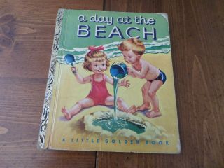 A Day At The Beach,  A Little Golden Book,  1951 (a Ed;vintage Corinne Malvern)